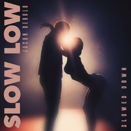 Album cover of Slow Low (Slowed Down Version)