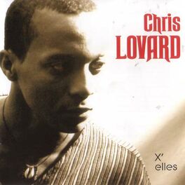 Album cover of Chris Lovard (X'elles)