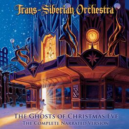 Album cover of The Ghosts of Christmas Eve (The Complete Narrated Version)