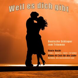 Album cover of Weil es dich gibt (Deutscher Schlager)
