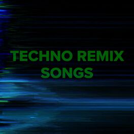Album cover of Techno Remix Songs