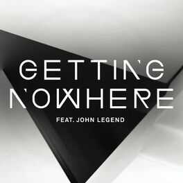 Album cover of Getting Nowhere (feat. John Legend)