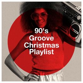 Album cover of 90's Groove Christmas Playlist