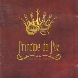 Album cover of Príncipe da Paz (Canções de Natal)