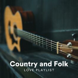Album cover of Country and Folk Love Playlist