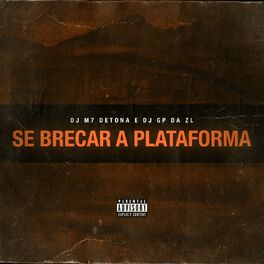 Album cover of Se Brecar a Plataforma
