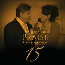 Album cover of Renascer Praise 15 - Reinando em Vida