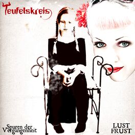 Album cover of Spuren der Vergangenheit & Lust Frust