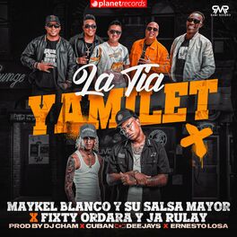 Album cover of La Tía Yamilet (Prod. by Dj Cham, Cuban Deejays, Ernesto Losa)