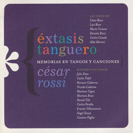 Album cover of Éxtasis Tanguero: Memorias En Tangos Y Canciones
