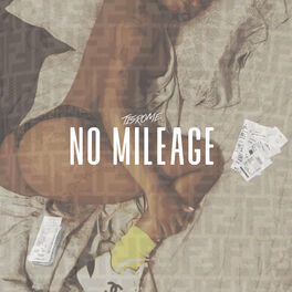 Album cover of No Mileage