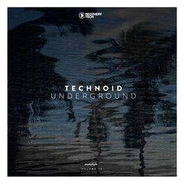 Album cover of Technoid Underground, Vol. 15