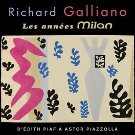 Album cover of Les années Milan (D'Édith Piaf à Astor Piazzolla)