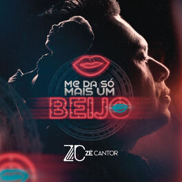Album cover of Me Dá Só Mais Um Beijo