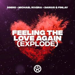 Album cover of Feeling the Love Again (Explode)