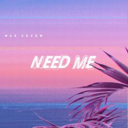 Album cover of Need Me