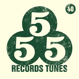 Album cover of 555 Records Tunes, Vol. 40