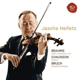 Album cover of Brahms: Violin Concerto in D; Chausson: Poeme; Bruch: Scottish Fantasy