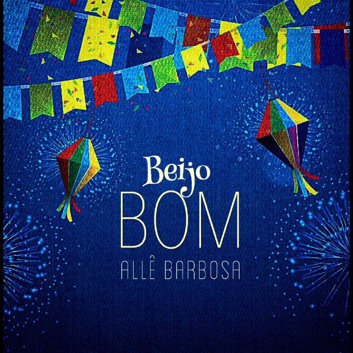 Allê Barbosa - Beijo Bom (Xote + Baião + Arrochinha): letras e músicas |  Deezer