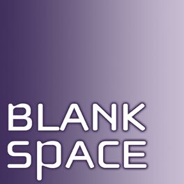 Album cover of Blank Space (Taylor Swift Covers)
