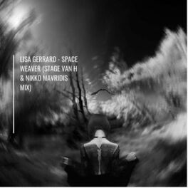 Album cover of Space Weaver (feat. Lisa Gerrard & Stage Van H)