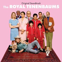 Album cover of The Royal Tenenbaums (Original Soundtrack)