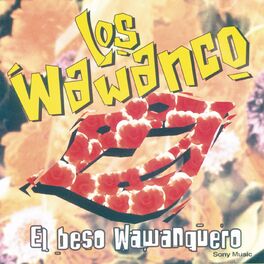Album cover of El Beso Wawanquero