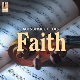 Album cover of Soundtrack of Our Faith