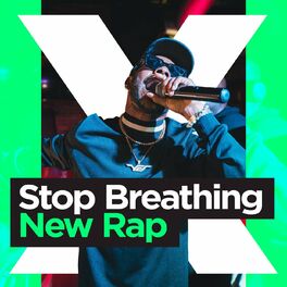 Album cover of Stop Breathing - New Rap