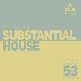Album cover of Substantial House, Vol. 53