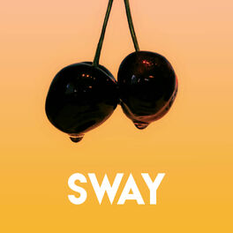 Album cover of Sway