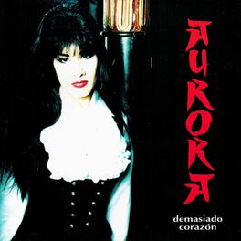 Album cover of Demasiado Corazón