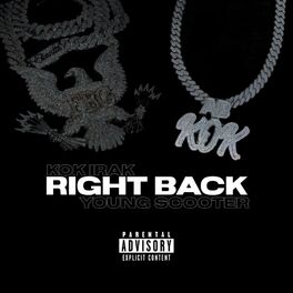 Album cover of Right Back (feat. Young Scooter)