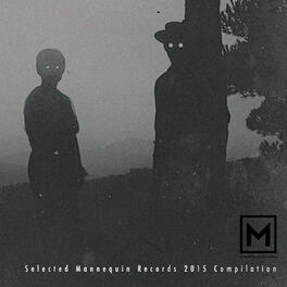 Album cover of Selected Mannequin Records 2015 Compilation