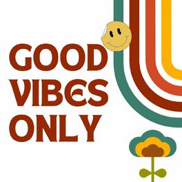 Album cover of Good Vibes Only