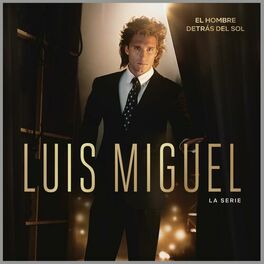 Album cover of Luis Miguel La Serie (Soundtrack)