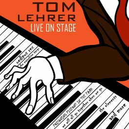 Album cover of Tom Lehrer Live on Stage