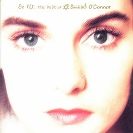 Album cover of So Far: The Best of Sinéad O'Connor