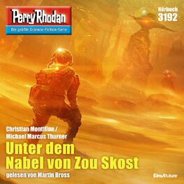 Album cover of Unter dem Nabel von Zou Skost - Perry Rhodan Erstauflage 3192 (Ungekürzt)