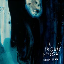Album cover of A Drowsy Shadow