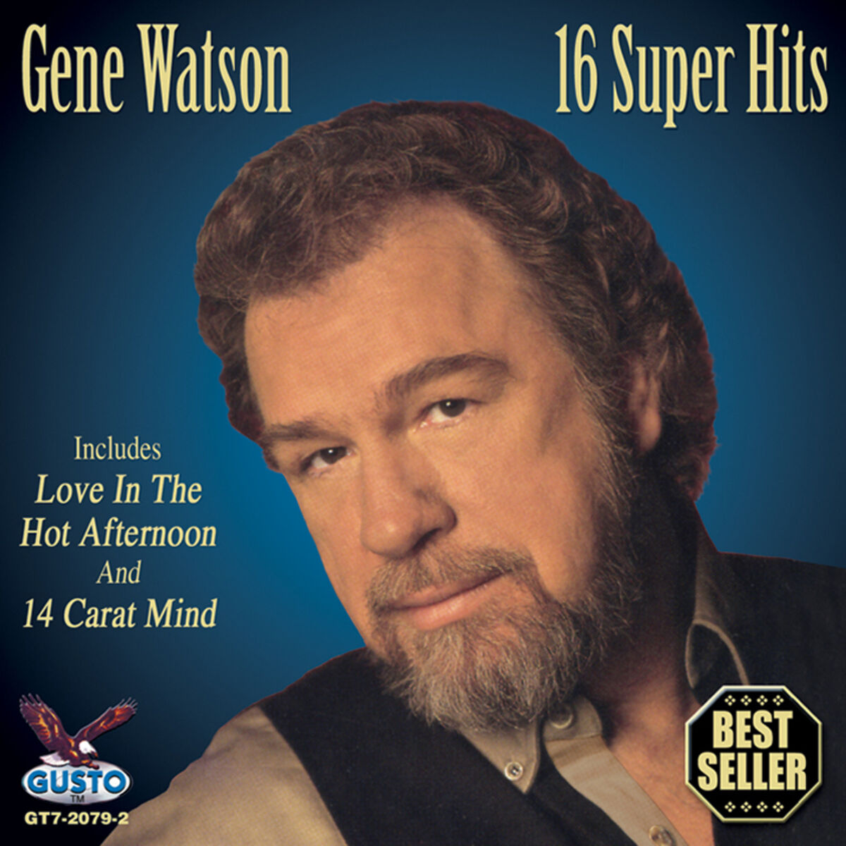 Gene Watson - Fourteen Carat Mind: listen with lyrics | Deezer