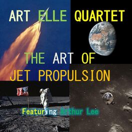 Album cover of The Art of Jet Propulsion (feat. Arthur Lee)