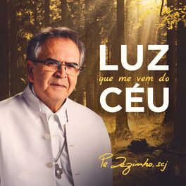 Album cover of Luz Que Me Vem do Céu