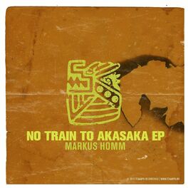 Album cover of No Train To Akasaka EP