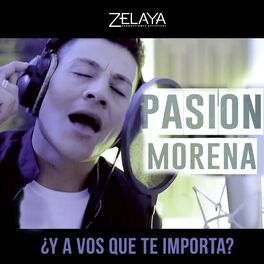 Pasión Morena: música, letras, canciones, discos | Escuchar en Deezer