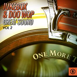 Album cover of Jukebox & Doo Wop Great Sound, Vol. 2