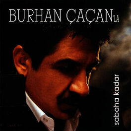 Album cover of Burhan Çaçan'la Sabaha Kadar