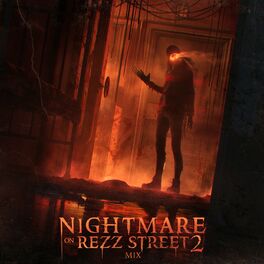 Album cover of Nightmare On Rezz Street 2 Mix