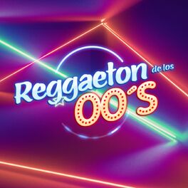 Album cover of Reggaeton de los 00's
