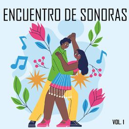 Album cover of Encuentro De Sonoras, Vol. 1